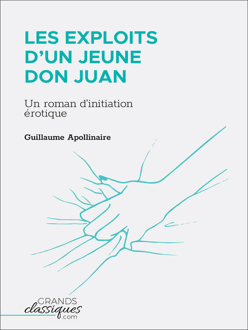 Title details for Les Exploits d'un jeune Don Juan by Guillaume Apollinaire - Wait list